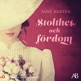Stolthet och fördom (ljudbok) av Jane Austen