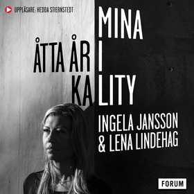 Mina åtta år i Kality (ljudbok) av Ingela Janss