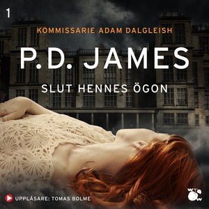 Slut hennes ögon (ljudbok) av P.D. James