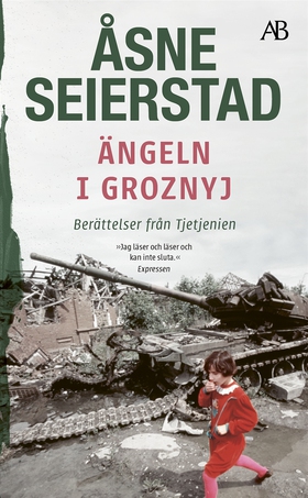 Ängeln i Groznyj : Reportage från Tjetjenien (e