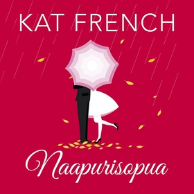 Naapurisopua (ljudbok) av Kat French