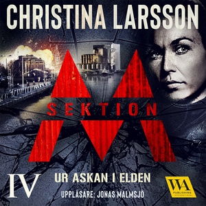 Sektion M – Ur askan i elden (ljudbok) av Chris
