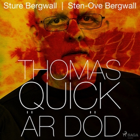 Thomas Quick är död (ljudbok) av Sture Bergwall