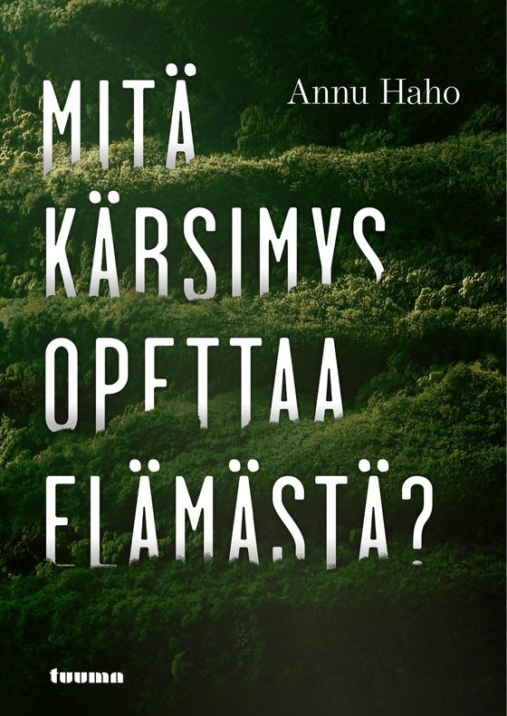 Mitä kärsimys opettaa elämästä?