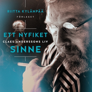 Ett nyfiket sinne. Claes Anderssons liv (ljudbo