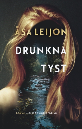 Drunkna tyst (e-bok) av Åsa Leijon