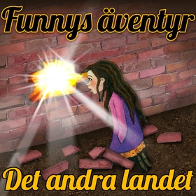 Funnys äventyr - Det andra landet (ljudbok) av 