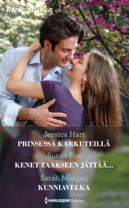 Prinsessa karkuteillä / Kenet taakseen jättää..