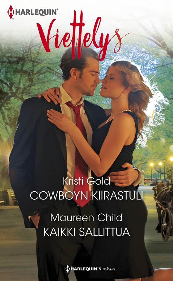 Cowboyn kiirastuli / Kaikki sallittua