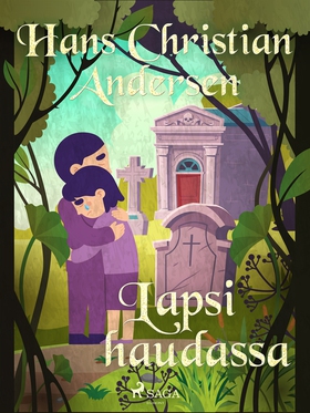 Lapsi haudassa (e-bok) av H. C. Andersen