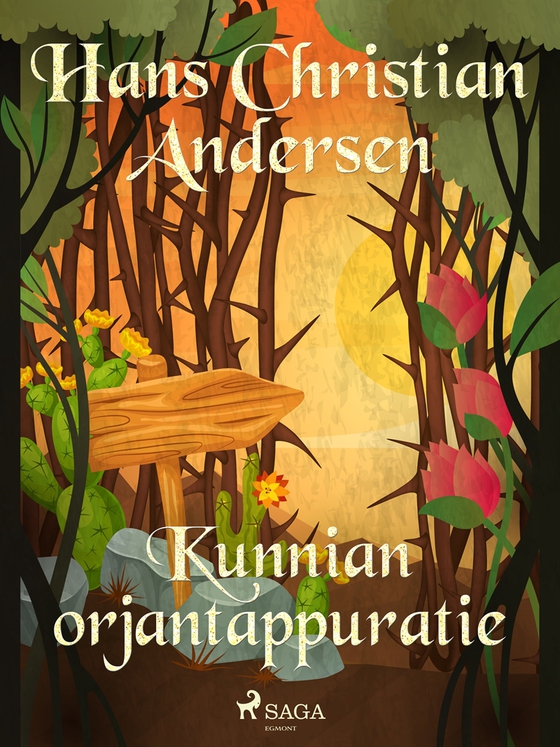 Kunnian orjantappuratie (e-bok) av H. C. Andersen