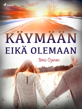 Käymään eikä olemaan (e-bok) av Simo Ojanen