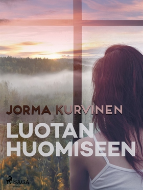 Luotan huomiseen (e-bok) av Jorma Kurvinen