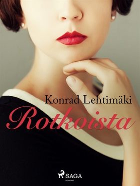 Rotkoista (e-bok) av Konrad Lehtimäki