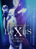 LeXuS: Lucresia, Parian - erotisk dystopi