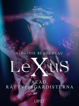 LeXuS: Azad, Rättvisegardisterna - erotisk dyst