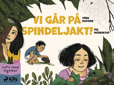 Vi går på spindeljakt! (e-bok) av Pia Meenakshi
