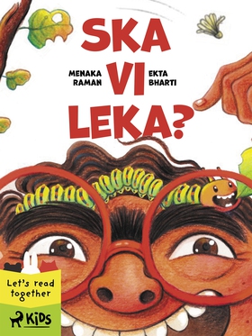 Ska vi leka? (e-bok) av Ekta Bharti, Menaka Ram