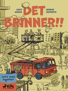 Det brinner!! (e-bok) av George Supreeth, Aditi