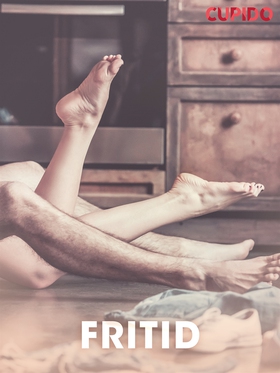 Fritid - erotiska noveller (e-bok) av Cupido