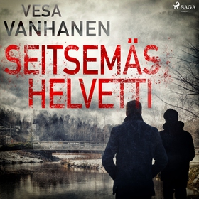 Seitsemäs helvetti (ljudbok) av Vesa Vanhanen