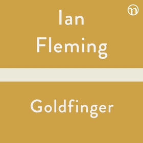 Goldfinger (ljudbok) av Ian Fleming
