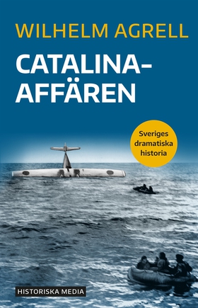 Catalinaaffären (e-bok) av Wilhelm Agrell