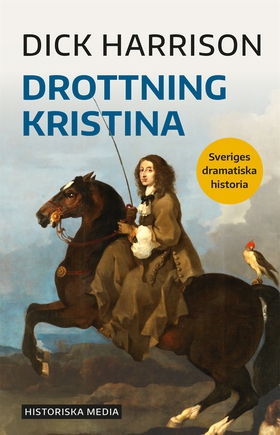 Drottning Kristina (e-bok) av Dick Harrison