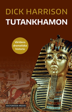 Tutankhamon (e-bok) av Dick Harrison