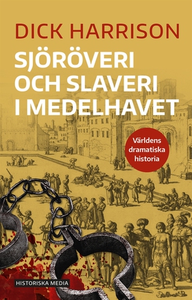 Sjöröveri och slaveri i Medelhavet (e-bok) av D