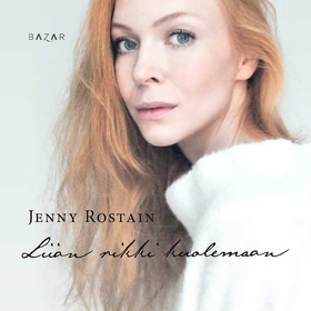 Liian rikki kuolemaan (ljudbok) av Jenny Rostai