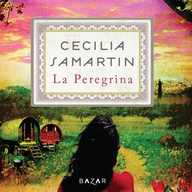La Peregrina (ljudbok) av Cecilia Samartin