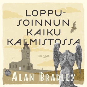 Loppusoinnun kaiku kalmistossa (ljudbok) av Ala