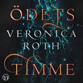 Ödets timme (ljudbok) av Veronica Roth