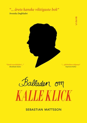 Balladen om Kalle Klick (e-bok) av Sebastian Ma
