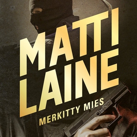 Merkitty mies (ljudbok) av Matti Laine
