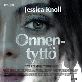 Onnentyttö (ljudbok) av Jessica Knoll