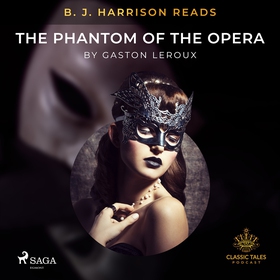 B. J. Harrison Reads The Phantom of the Opera (
