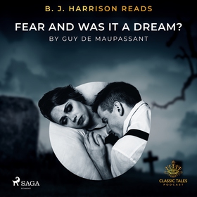 B. J. Harrison Reads Fear and Was It A Dream? (