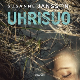 Uhrisuo (ljudbok) av Susanne Jansson