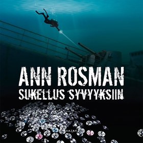 Sukellus syvyyksiin (ljudbok) av Ann Rosman