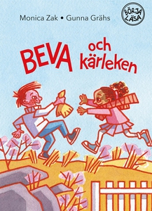 Beva och kärleken (e-bok) av Monica Zak