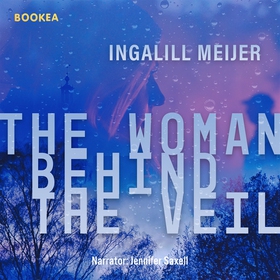 The woman behind the veil (ljudbok) av Ingalill