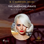 B. J. Harrison Reads The Offshore Pirate