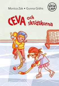 Ceva och skridskorna (e-bok) av Monica Zak