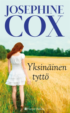 Yksinäinen tyttö (e-bok) av Josephine Cox