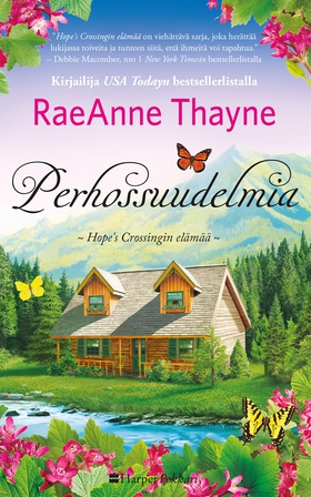 Perhossuudelmia (e-bok) av RaeAnne Thayne