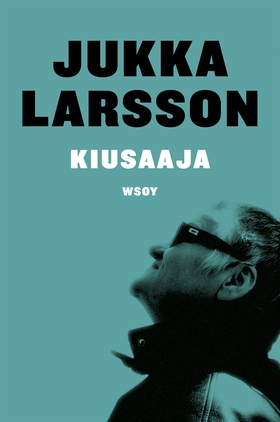 Kiusaaja (e-bok) av Jukka Larsson