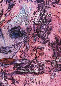 ÄNGEL I MIN TRÄDGÅRD (e-bok) av Claes Fellbom