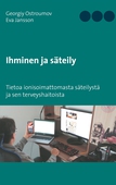 Ihminen ja säteily: Tietoa ionisoimattomasta säteilystä ja sen terveyshaitoista